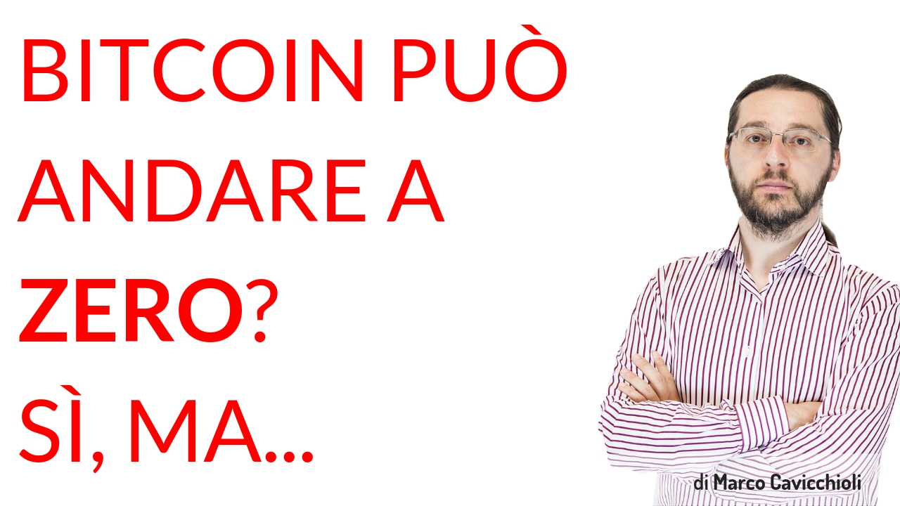 Bitcoin può andare a zero