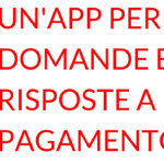 App domande e risposte a pagamento
