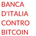 Banca d'Italia contro Bitcoin