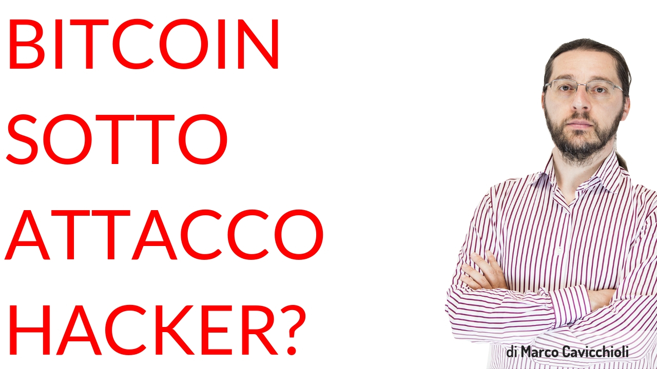 Bitcoin sotto attacco hacker