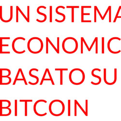 Un sistema economico basato su Bitcoin
