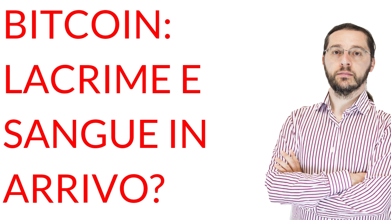 Bitcoin lacrime e sangue
