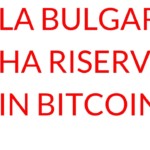 Bulgaria riserve bitcoin