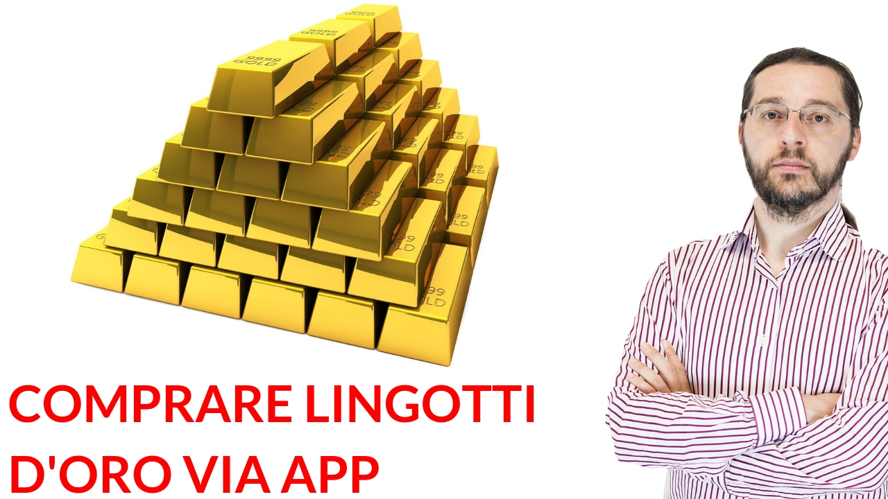 Comprare lingotti oro via App