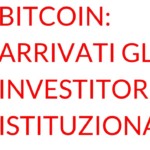 Bitcoin investitori istituzionali