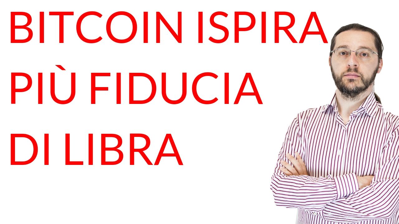 Bitcoin ispira più fiducia di Libra