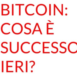 Bitcoin: cosa è successo ieri?