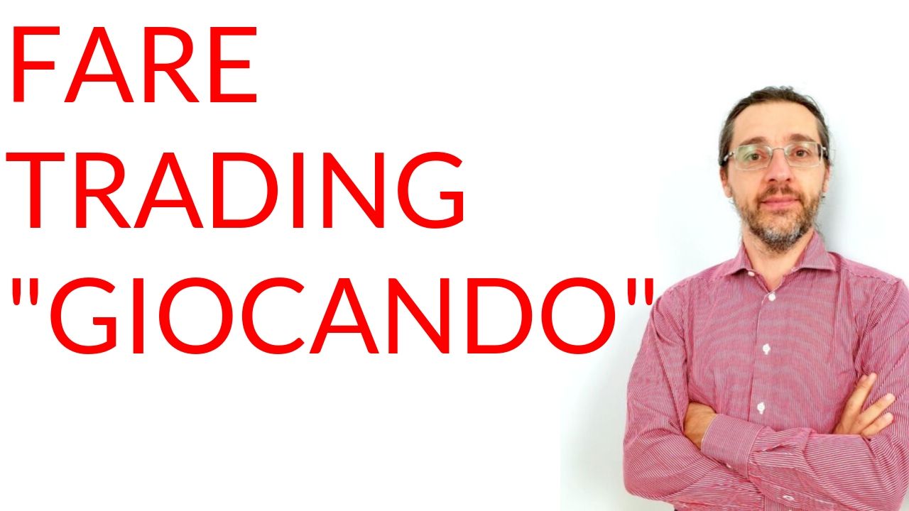 Fare trading giocando