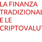 finanza tradizionale e criptovalute