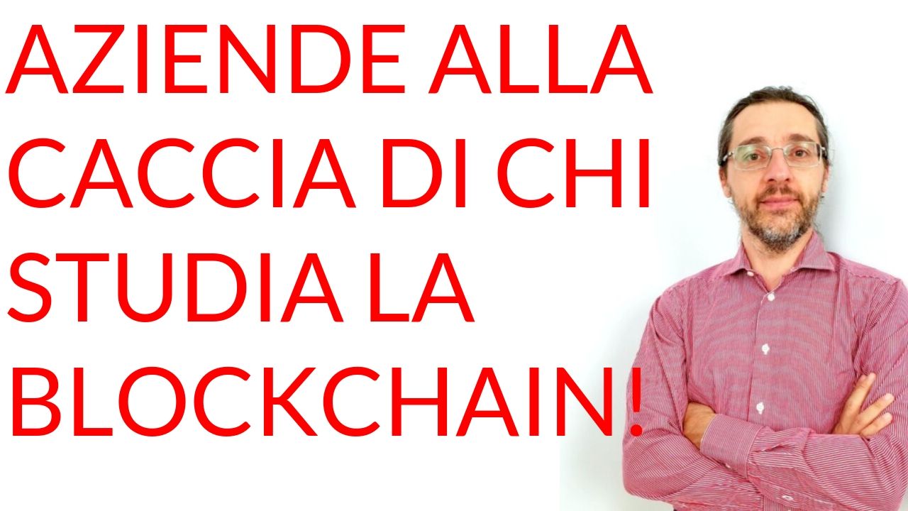 Aziende alla caccia di chi studia la blockchain