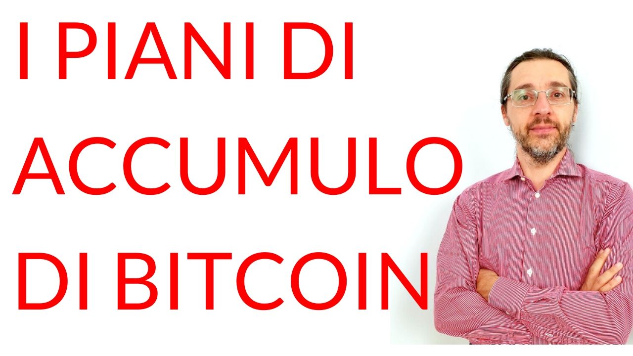 Bitcoin piano di accumulo