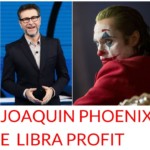 Joaquin Phoenix Libra Profit