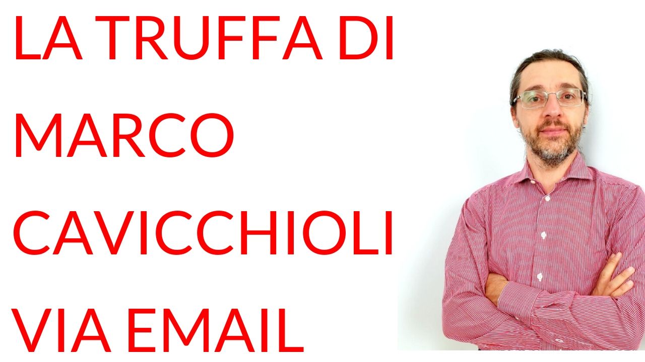 truffa Marco Cavicchioli email