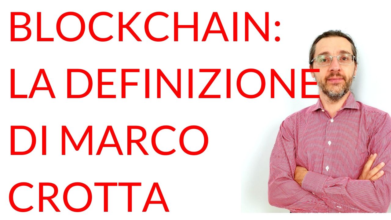 Blockchain definizione Marco Crotta