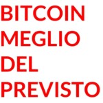 Bitcoin meglio del previsto