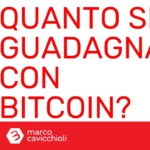 Quanto si guadagna con Bitcoin