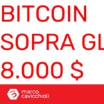 Bitcoin sopra 8000 dollari
