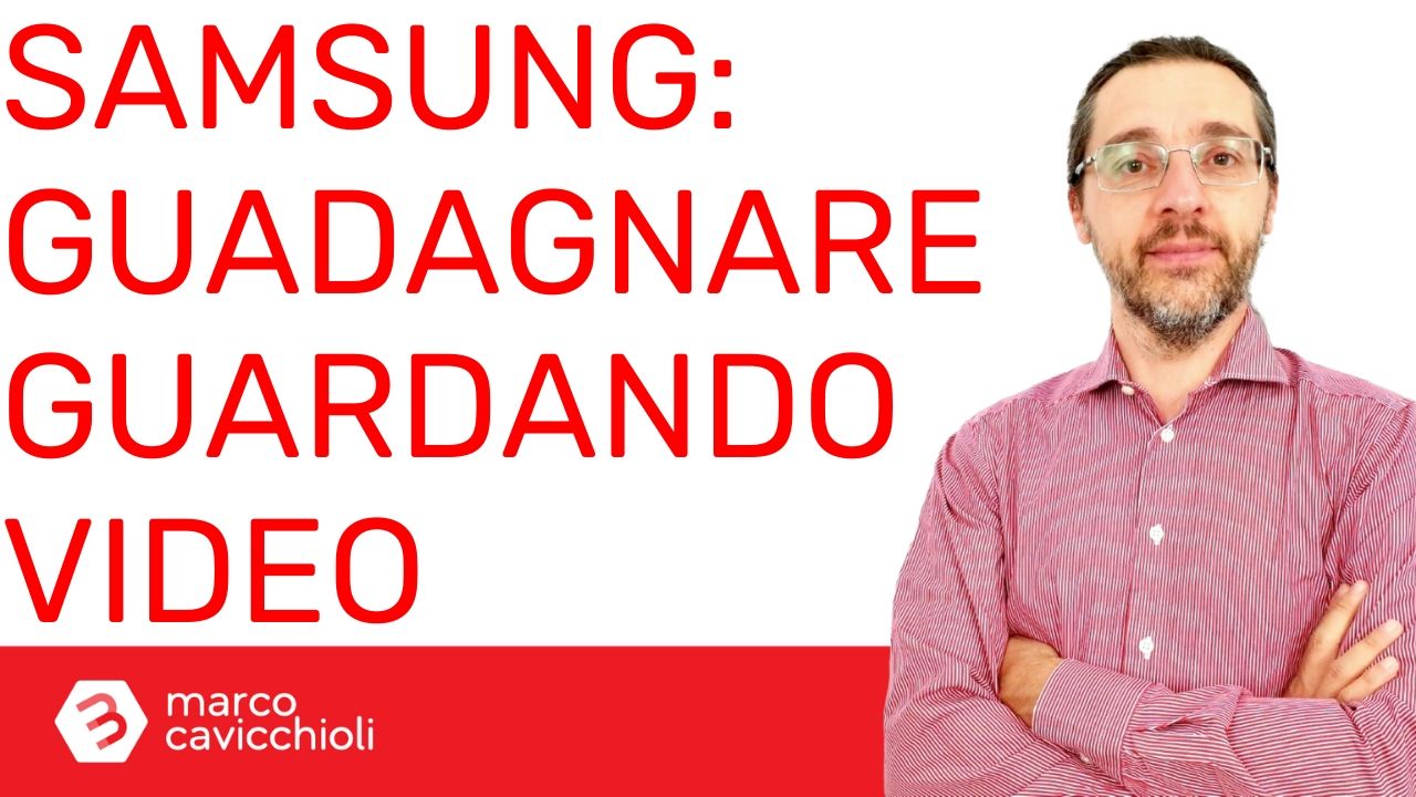 Samsung guadagnare guardando video