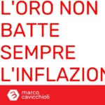 oro non batte inflazione Bitcoin invece potrebbe