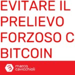 prelievo forzoso bitcoin