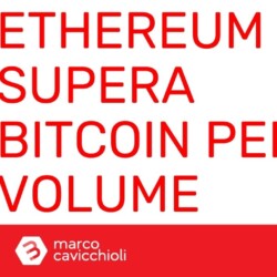 Ethereum ha superato Bitcoin