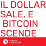 dollaro sale bitcoin scende