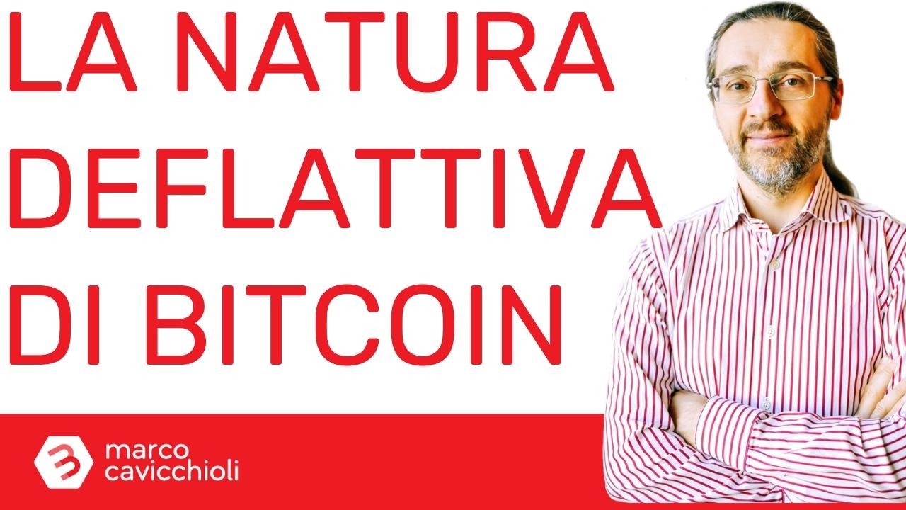 bitcoin natura deflattiva