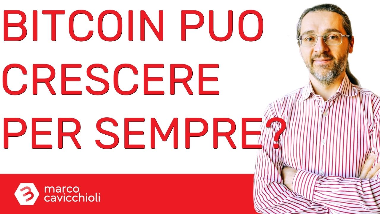 bitcoin puo crescere per sempre