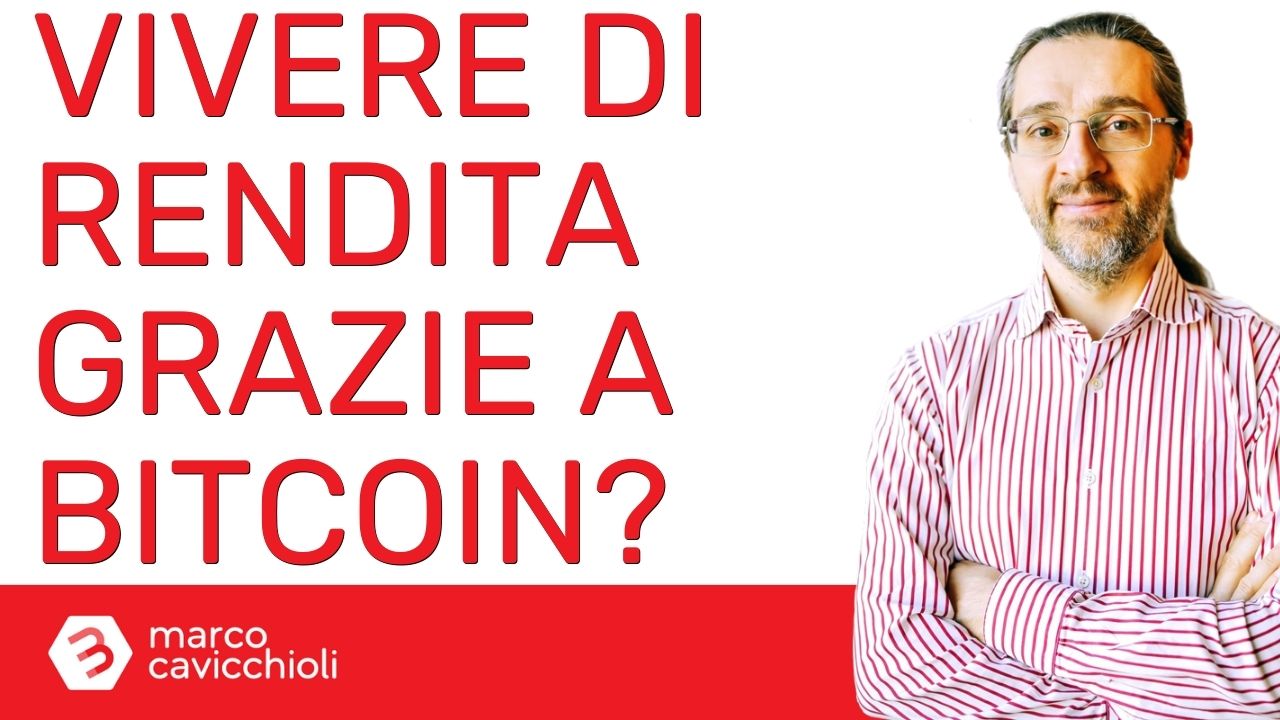 vivere di rendita con bitcoin