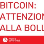bitcoin attenzione bolla scoppio